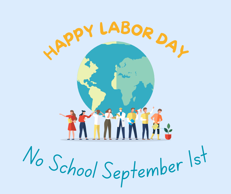 Happy Labor Day No School September 1st. Blue background with a world and people in front.